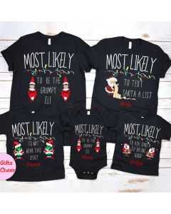 Personalized Most Likely To Christmas Funny Family Matching Shirt